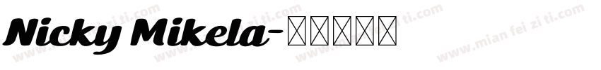 Nicky Mikela字体转换